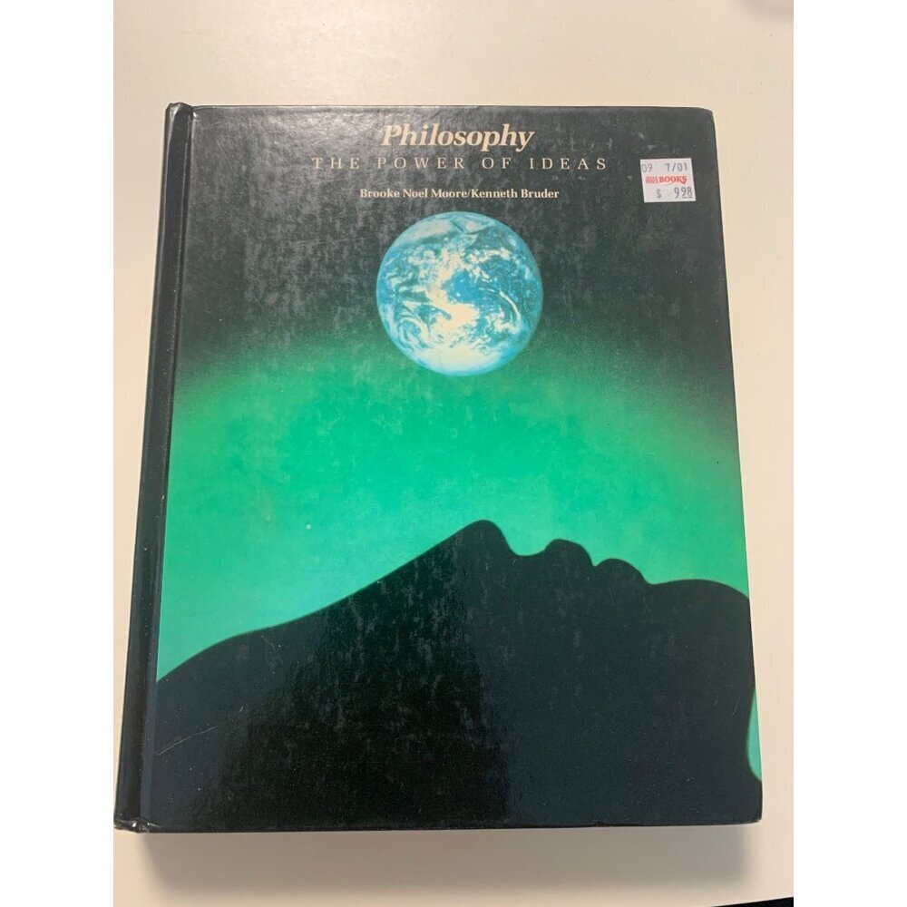 Philosophy The Power of Ideas By Brooke Noel Moore, Kenneth Bruder Hardcover LS8